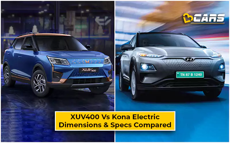 2022 Mahindra XUV400 Vs Hyundai Kona EV